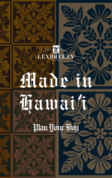 Made in Hawaiʻi – LexBreezy Hawaii