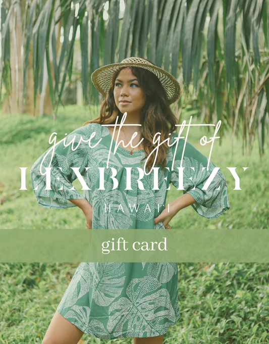 Lexbreezy Hawai‘i Gift Card